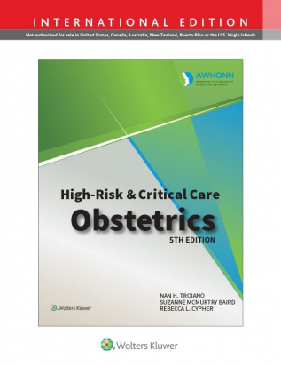 AWHONN's High Risk & Critical Care Obstetrics, Fifth Edition