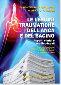 Le Lesioni Traumatiche dell' Anca e del Bacino