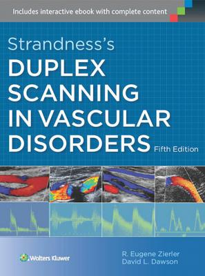 Strandness's Duplex Scanning in Vascular Disorders, 5e 