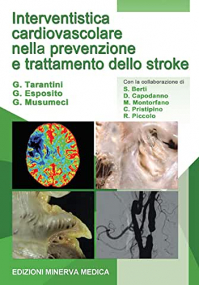 Interventistica Cardiovascolare nella Prevenzione e Trattamento dello Stroke