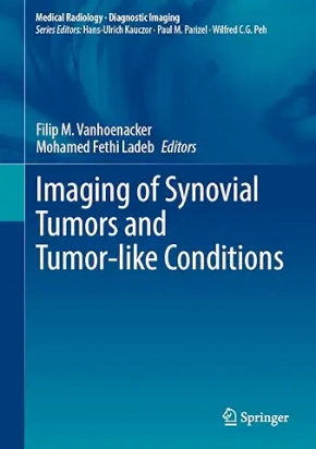 Imaging of Synovial Tumors and Tumor-like Conditions