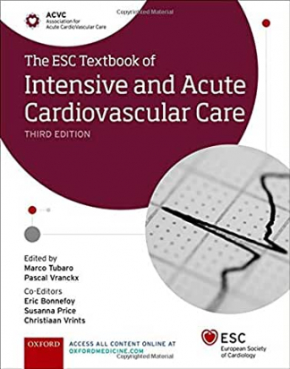 The ESC Textbook of Intensive and Acute Cardiovascular Care  Third Edition