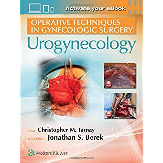Urogynecology -  Operative Techniques in Gynecologic Surgery 
