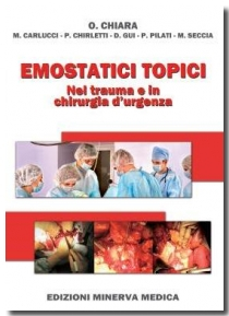 Emostatici topici - Nel trauma e in chirurgia d'urgenza