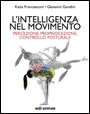 L’intelligenza nel Movimento