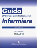 Guida all´Esercizio della Professione di Infermiere -  Nuova edizione