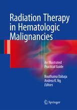 Radiation Therapy in Hematologic Malignancies 