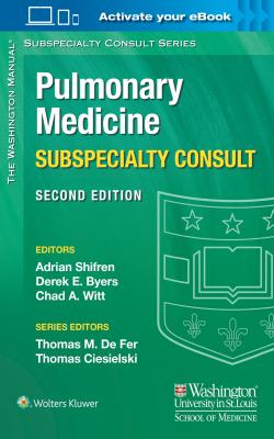 The Washington Manual Pulmonary Medicine Subspecialty Consult  2nd Edition