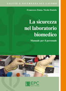 La sicurezza nel laboratorio biomedico