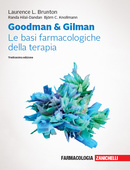 Goodman & Gilman Le basi farmacologiche della terapia 13^ edizione