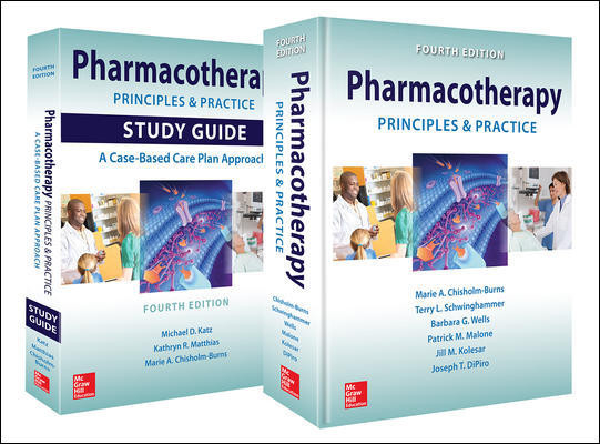 Pharmacotherapy Principles and Practice, Fourth Edition: Book and Study Guide