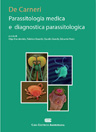 De Carneri - Parassitologia Medica e Diagnostica Parassitologica