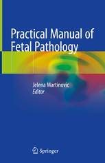 Practical Manual of Fetal Pathology