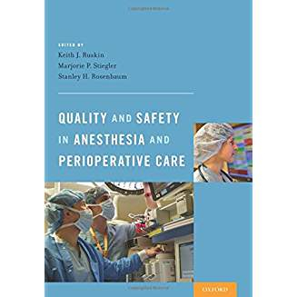 Quality and Safety in Anesthesia and Perioperative Care