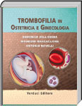 Trombofilia in Ostetricia e Ginecologia
