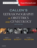 Callen's Ultrasonography in Obstetrics and Gynecology, 6th Edition 