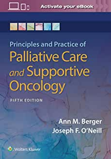 Principles and Practice of Palliative Care and Support Oncology Fifth edition