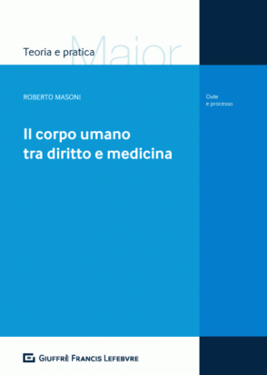 Il corpo umano tra diritto e medicina