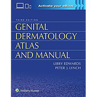Genital Dermatology Atlas and Manual, 3e 