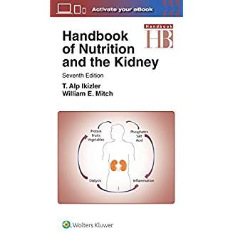 Handbook of Nutrition and the Kidney, 7e 