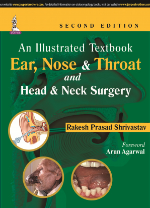 An Illustrated Textbook: Ear, Nose &amp; Throat and Head &amp; Neck Surgery