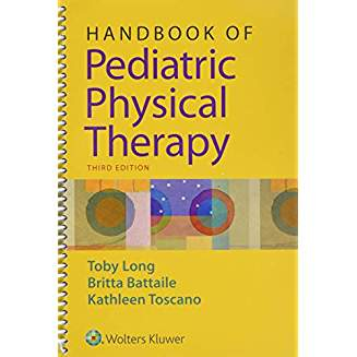 Handbook of Pediatric Physical Therapy - 3rd Edition