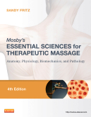Mosby's Essential Sciences for Therapeutic Massage, 4th Edition