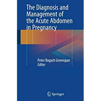 The Diagnosis and Management of the Acute Abdomen in Pregnancy 