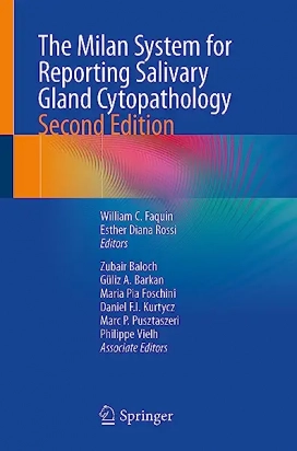 The Milan System for Reporting Salivary Gland Cytopathology, Second Edition