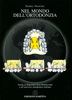 NEL MONDO DELL' ORTODONZIA