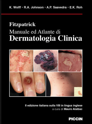 Fitzpatrick Manuale ed Atlante di Dermatologia Clinica