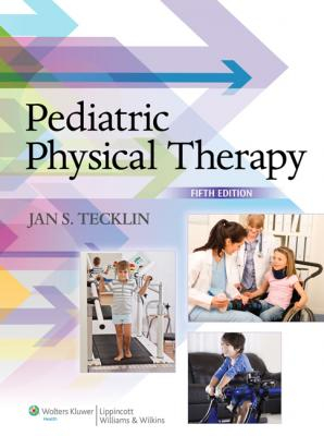 Pediatric Physical Therapy, 5e 