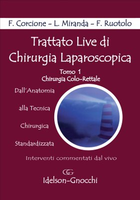 Trattato Live di Chirurgia Laparoscopica