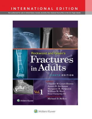 Rockwood and Green's Fractures in Adults, 8e 