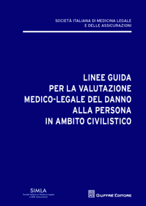 Linee guida per la valutazione medico-legale del danno alla persona in ambito civilistico