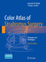 Color Atlas Of Strabismus Surgery