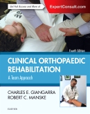 Clinical Orthopaedic Rehabilitation: A Team Approach, 4th Edition 