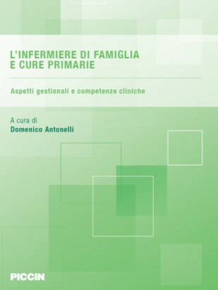 L’infermiere di famiglia e cure primarie. Aspetti gestionali e competenze cliniche