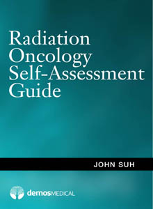 Radiation Oncology Self-Assessment Guide