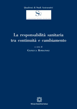 La responsabilità sanitaria tra continuità e cambiamento