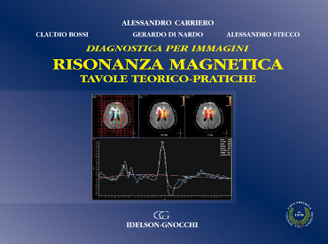 Diagnostica per Immagini. Risonanza Magnetica.