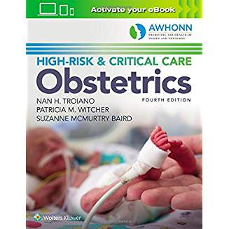 Awhonn's High-Risk &amp; Critical Care Obstetrics, 4e 