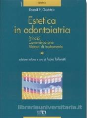 Estetica in odontoiatria - Principi - Comunicazione - Metodi di trattamento