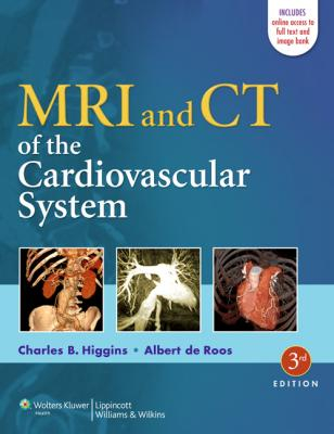MRI and CT of the Cardiovascular System, 3e