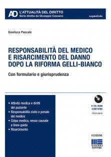 Responsabilità del Medico e Risarcimento del Danno dopo la Riforma Gelli-Bianco 2e