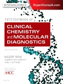 Tietz Textbook of Clinical Chemistry and Molecular Diagnostics, 6th Edition 