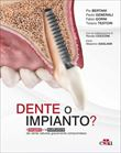 Dente o Impianto?