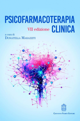 Psicofarmacoterapia clinica. VII edizione