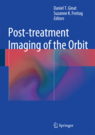 Post-treatment Imaging of the Orbit