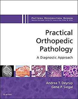 Practical Orthopedic Pathology: A Diagnostic Approach